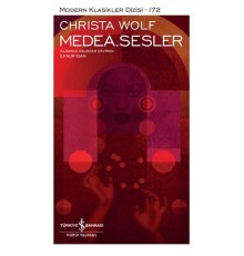 Medea. Sesler - Modern Klasikler Dizisi