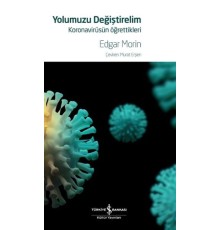 Yolumuzu Değiştirelim - Koronavirüsün Öğrettikleri