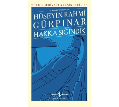Hakka Sığındık - Türk Edebiyatı Klasikleri