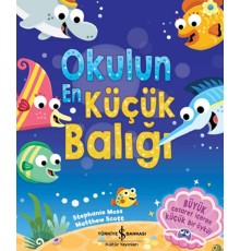 Okulun En Küçük Balığı
