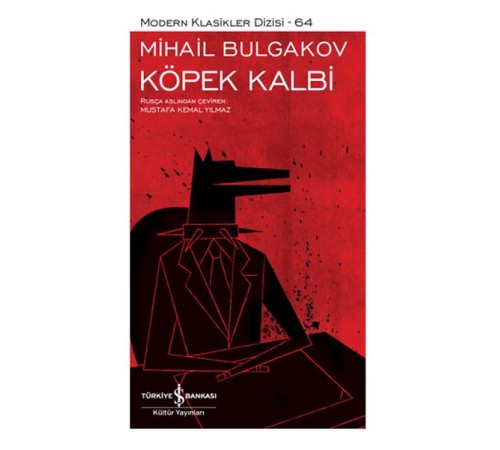 Köpek Kalbi - Modern Klasikler Dizisi (Şömizli)