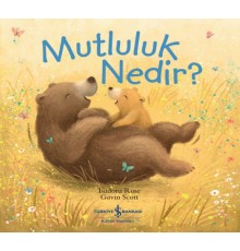 Mutluluk Nedir ?