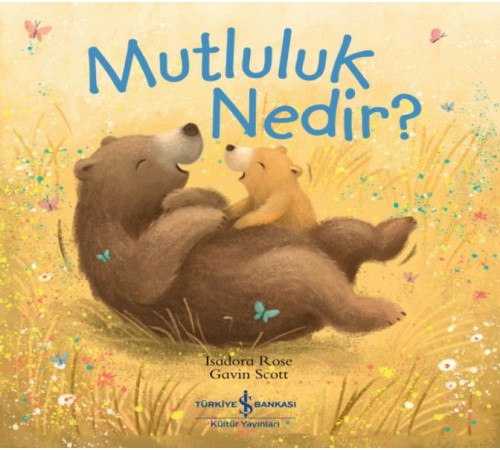 Mutluluk Nedir ? Mutluluk Nedir ?