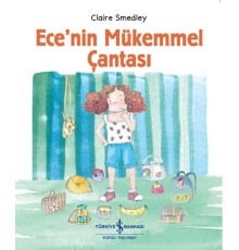 Ece’nin Mükemmel Çantası