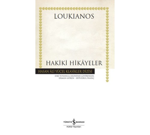 Hakiki Hikayeler - Hasan Ali Yücel Klasikleri