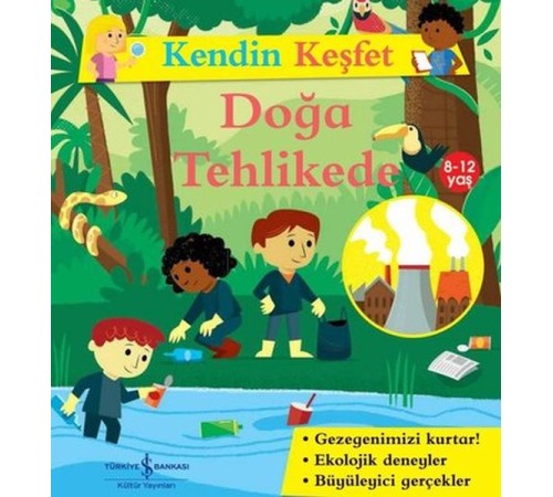 Kendin Keşfet - Doğa Tehlikede