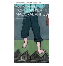 Tom Sawyerin Maceraları - Modern Klasikler Dizisi (Şömizli)