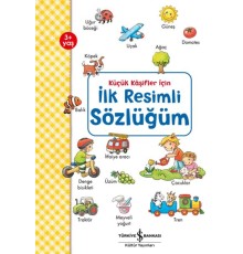 Küçük Kaşifler İçin İlk Resimli Sözlüğüm