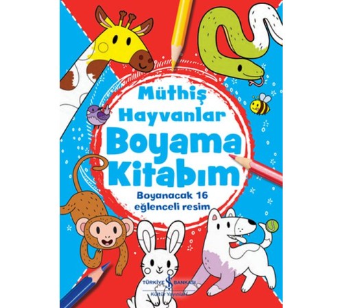 Müthiş Hayvanlar Boyama Kitabım Müthiş Hayvanlar Boyama Kitabım