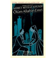 Ölüm Allah’ın Emri - Türk Edebiyatı Klasikleri