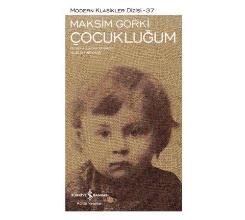 Çocukluğum - Modern Klasikler Dizisi (Şömizli) Çocukluğum - Modern Klasikler Dizisi (Şömizli)