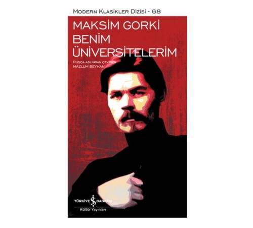 Benim Üniversitelerim - Modern Klasikler Dizisi (Şömizli)