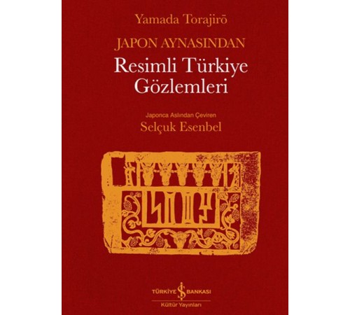 Japon Aynasından Resimli Türkiye Gözlemleri