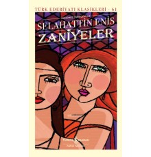 Zaniyeler - Türk Edebiyatı Klasikleri (Ciltli)
