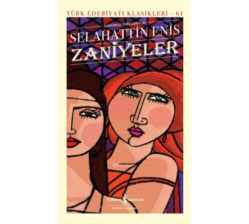 Zaniyeler - Türk Edebiyatı Klasikleri (Ciltli)
