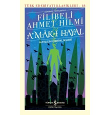 A'mak-ı Hayal - Türk Edebiyatı Klasikleri (Ciltli)