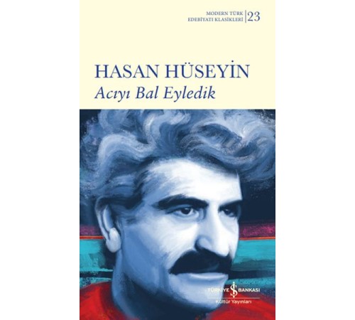 Acıyı Bal Eyledik Acıyı Bal Eyledik