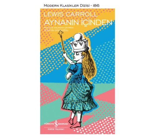 Aynanın İçinden - Modern Klasikler Dizisi (Şömizli) Aynanın İçinden - Modern Klasikler Dizisi (Şömizli)