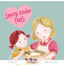Sevgi Kadar Tatlı