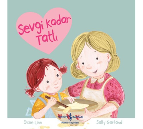 Sevgi Kadar Tatlı