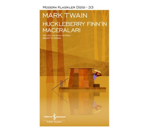 Huckleberry Finnin Maceraları - Modern Klasikler Dizisi (Ciltli)