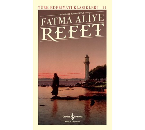 Refet - Türk Edebiyatı Klasikleri (Ciltli) Refet - Türk Edebiyatı Klasikleri (Ciltli)