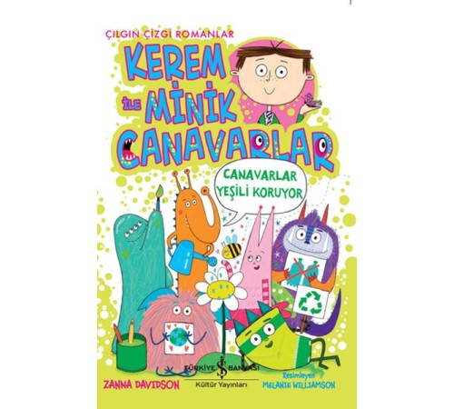 Kerem İle Minik Canavarlar - Canavarlar Yeşili Koruyor Kerem İle Minik Canavarlar - Canavarlar Yeşili Koruyor