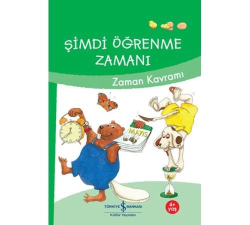 Şimdi Öğrenme Zamanı- Zaman Kavramı Şimdi Öğrenme Zamanı- Zaman Kavramı