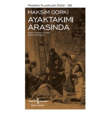 Ayaktakımı Arasında - Modern Klasikler Dizisi (Ciltli)