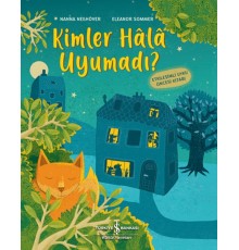 Kimler Hala Uyumadı?