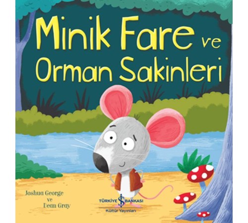 Minik Fare ve Orman Sakinleri