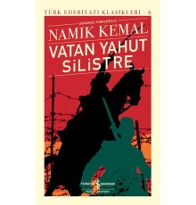 Vatan Yahut Silistre - Türk Edebiyatı Klasikleri (Şömizli)