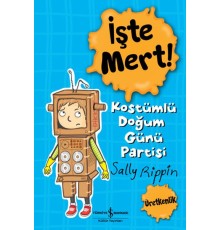 İşte Mert! - Kostümlü Doğum Günü Partisi - Üretkenlik
