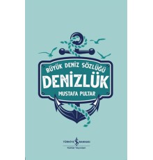 Büyük Deniz Sözlüğü - Denizlük