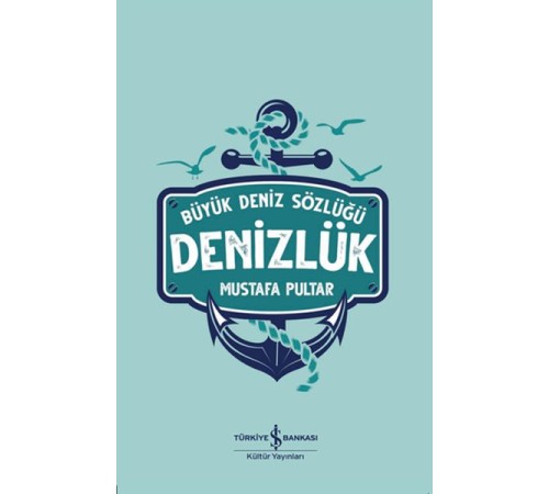 Büyük Deniz Sözlüğü - Denizlük
