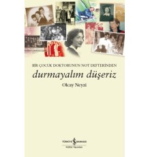 Durmayalım Düşeriz