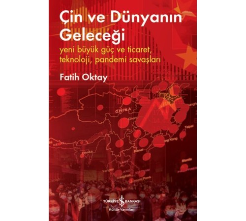 Çin ve Dünyanın Geleceği Çin ve Dünyanın Geleceği