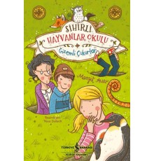 Sihirli Hayvanlar Okulu - Gizemli Çukurlar