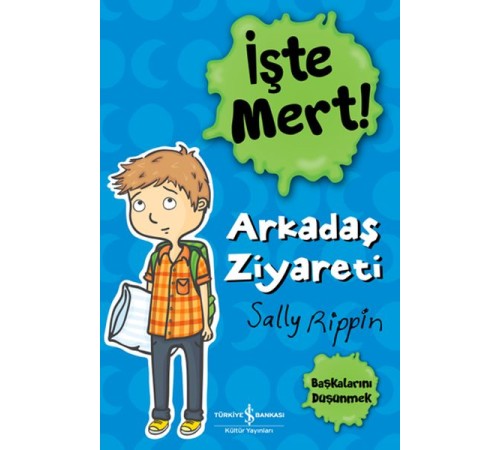 İşte Mert! - Arkadaş Ziyareti - Başkalarını Düşünmek İşte Mert! - Arkadaş Ziyareti - Başkalarını Düşünmek