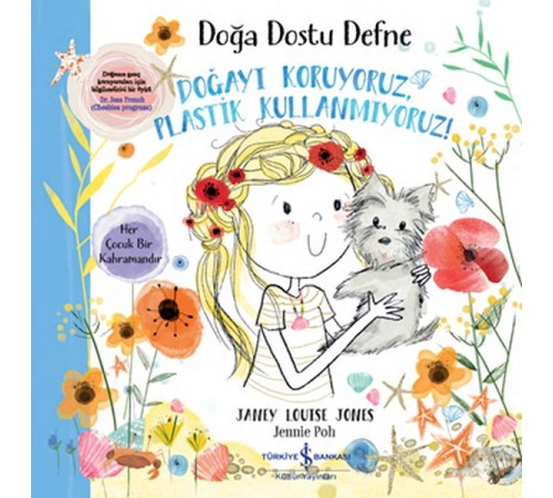 Doğa Dostu Defne - Doğayı Koruyoruz, Plastik Kullanmıyoruz!