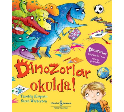 Dinozorlar Okulda!