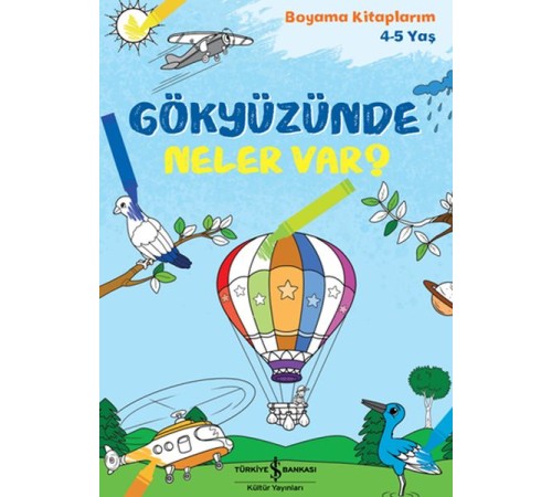 Gökyüzünde Neler Var? - Boyama Kitaplarım 4-5 Yaş