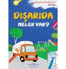 Dışarıda Neler Var?
