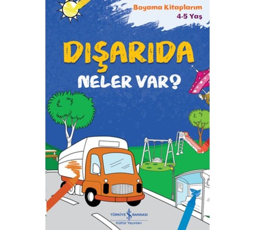 Dışarıda Neler Var?