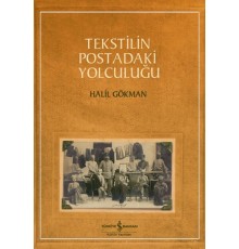 Tekstilin Postadaki Yolculuğu