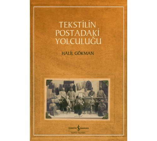 Tekstilin Postadaki Yolculuğu