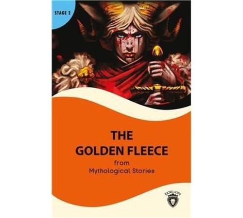 The Golden Fleece Stage 2 - (Alıştırma Ve Sözlük İlaveli)