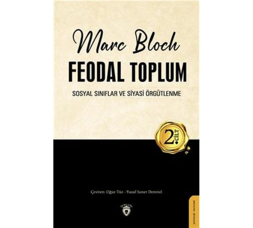 Feodal Toplum 2. Cilt Feodal Toplum 2. Cilt