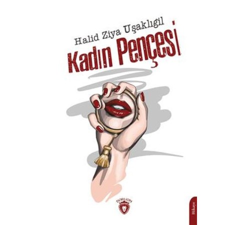 Kadın Pençesi - Unutturmadıklarımız Serisi Kadın Pençesi - Unutturmadıklarımız Serisi