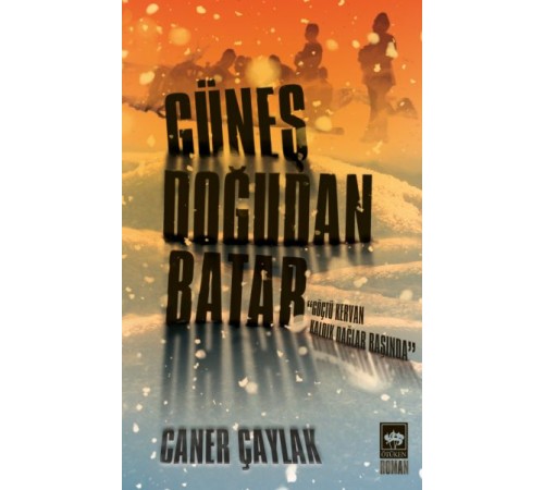 Güneş Doğudan Batar